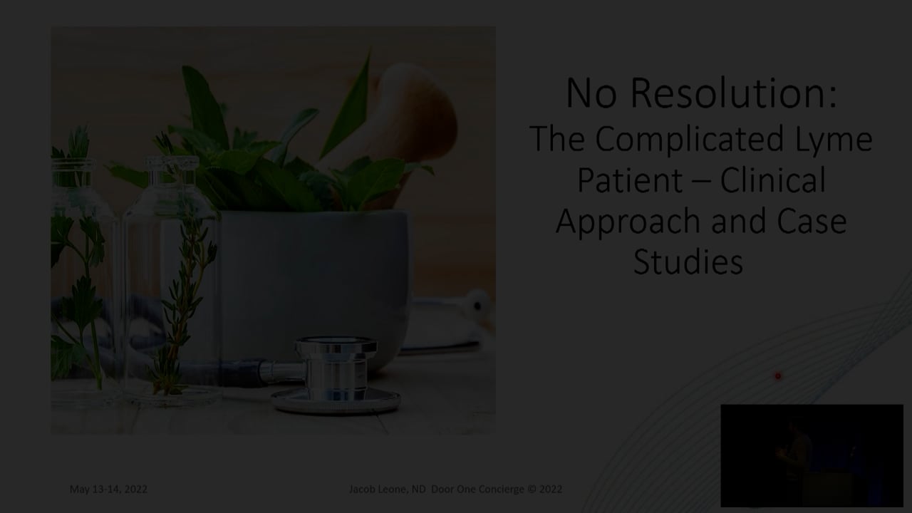 The Complicated Lyme Patient – Clinical Case Study