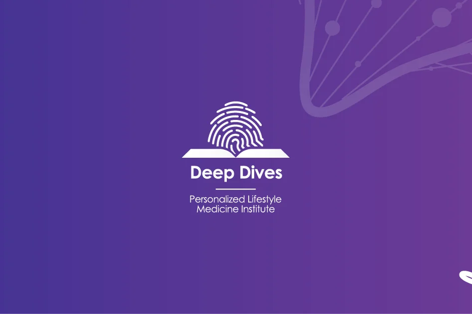 Deep Dives™